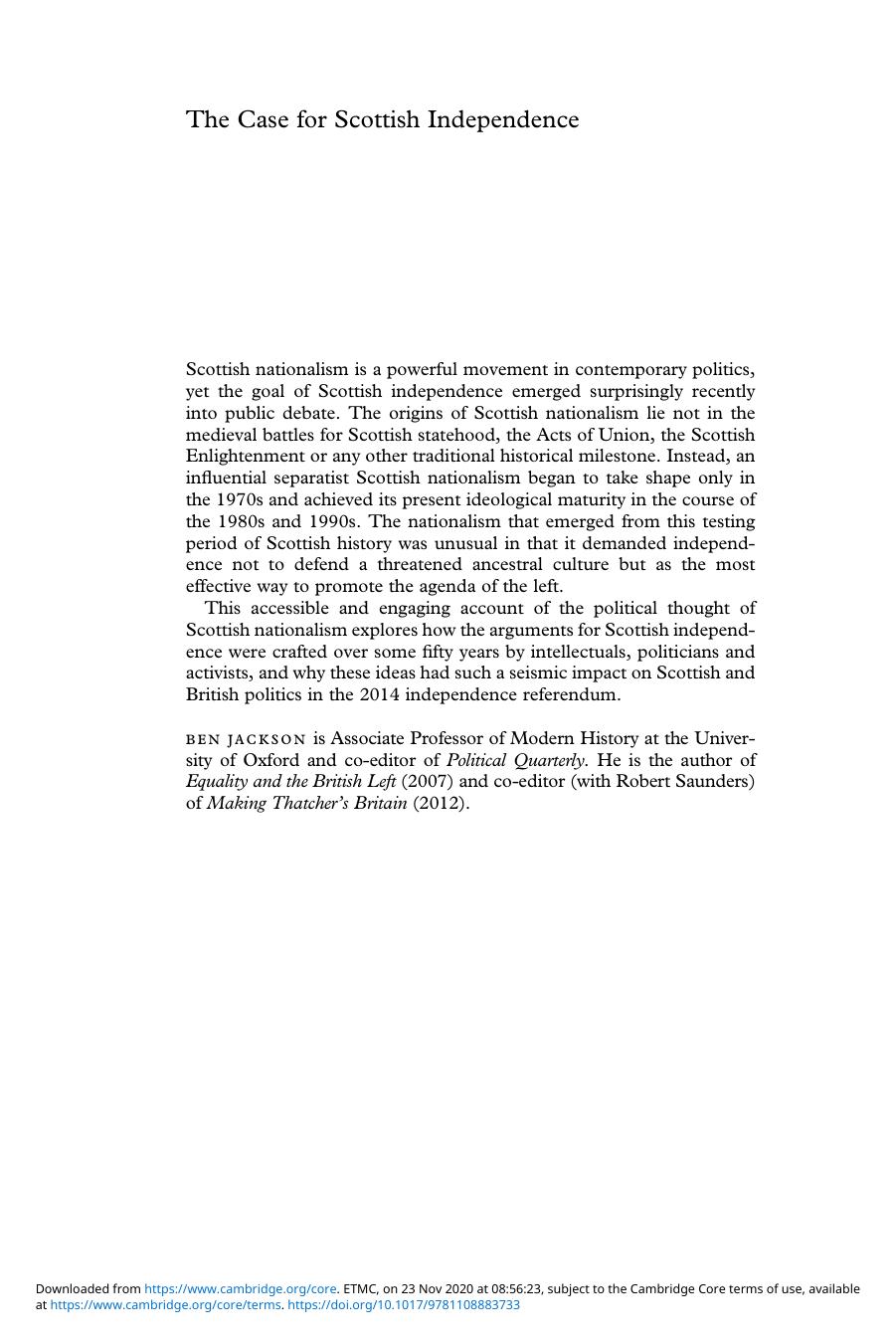 The Case for Scottish Independence: A History of Nationalist Political Thought in Modern Scotland by Ben Jackson