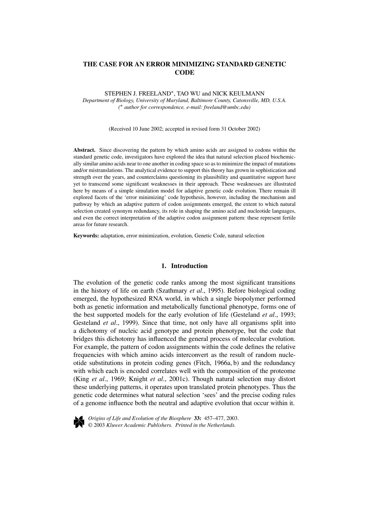 The Case for an Error Minimizing Standard Genetic Code by Unknown