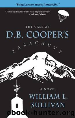 The Case of D.B. Cooper's Parachute by William Sullivan