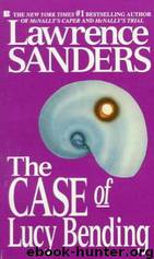 The Case of Lucy Bending by Lawrence Sanders