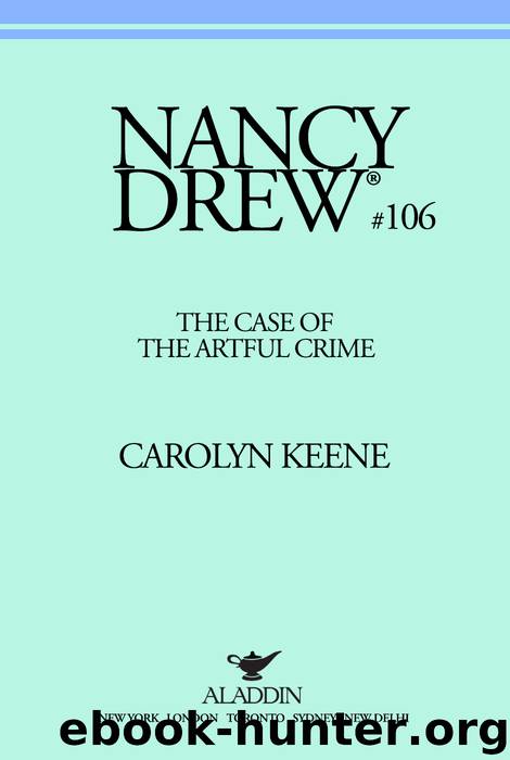 The Case of the Artful Crime by Carolyn Keene