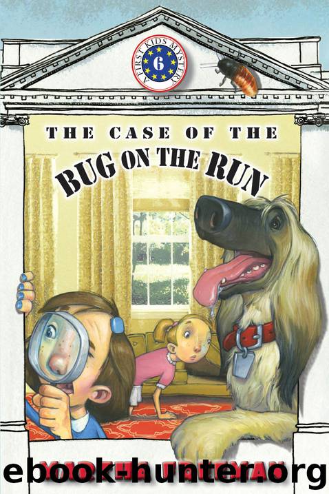 The Case of the Bug on the Run by Martha Freeman