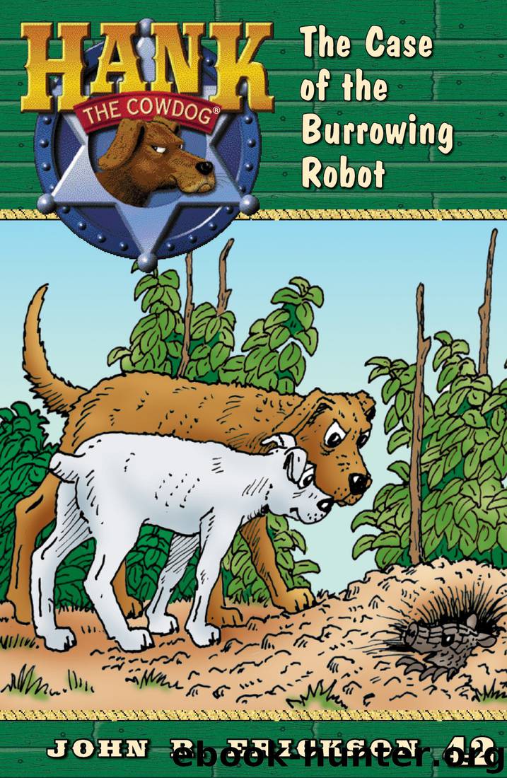 The Case of the Burrowing Robot by John R. Erickson