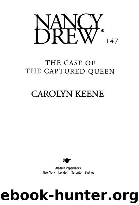 The Case of the Captured Queen by Carolyn Keene