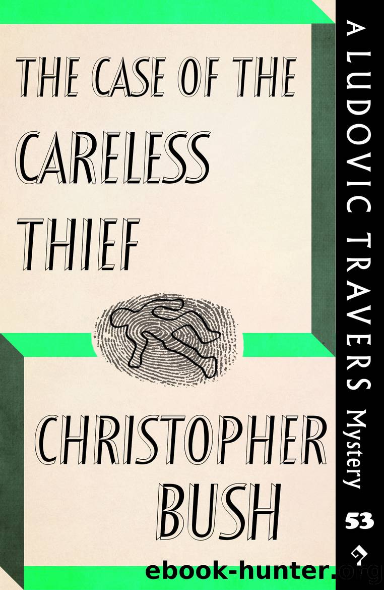 The Case of the Careless Thief by Christopher Bush