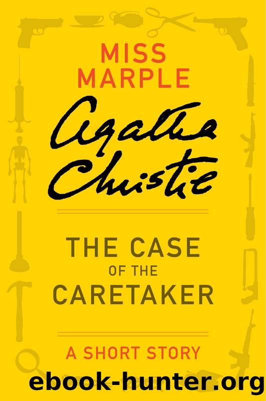The Case of the Caretaker by Agatha Christie