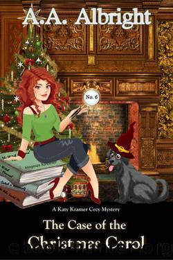 The Case of the Christmas Carol by A.A. Albright