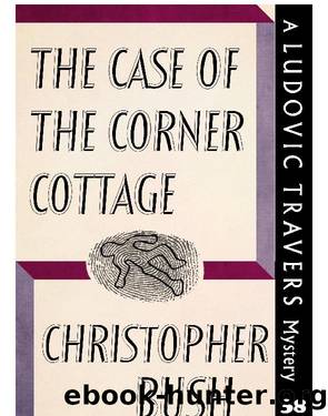 The Case of the Corner Cottage by Christopher Bush