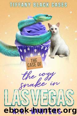 The Case of the Cozy Snake in Las Vegas: A Humorous Tiffany Black Mystery (Tiffany Black Cases Book 4) by A.R. Winters