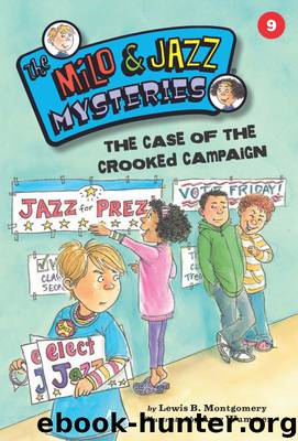 The Case of the Crooked Campaign by Lewis B. Montgomery