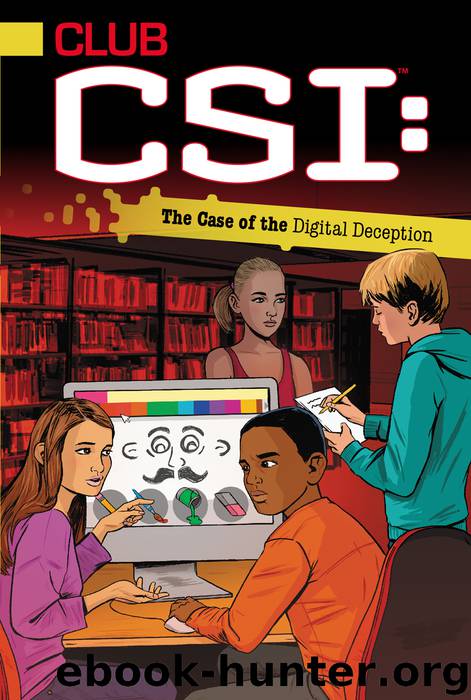 The Case of the Digital Deception by Ellie O'Ryan