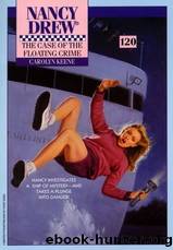 The Case of the Floating Crime (Nancy Drew by Keene Carolyn