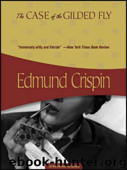 The Case of the Gilded Fly by Edmund Crispin