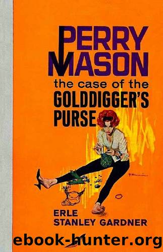 The Case of the Golddigger's Purse by Erle Stanley Gardner