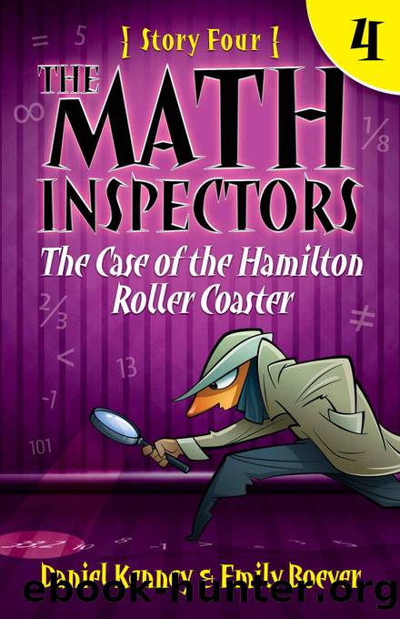 The Case of the Hamilton Roller Coaster by Daniel Kenney & Emily Boever