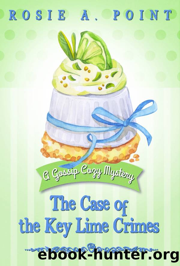 The Case of the Key Lime Crimes by Rosie A. Point