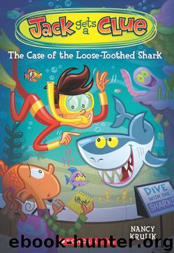 The Case of the Loose-Toothed Shark by Nancy Krulik