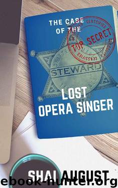 The Case of the Lost Opera Singer by Shai August
