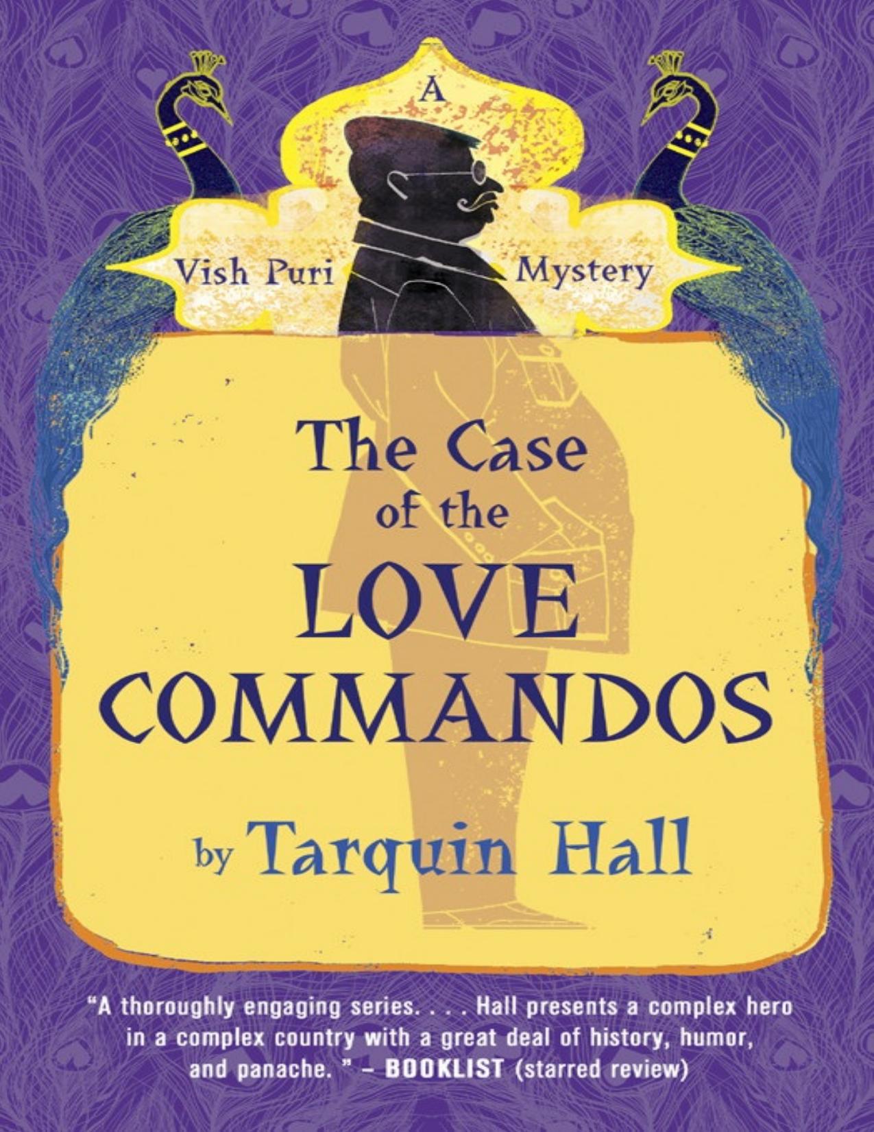 The Case of the Love Commandos by Tarquin Hall