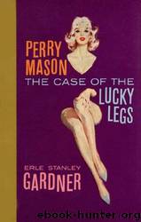 The Case of the Lucky Legs by Erle Stanley Gardner