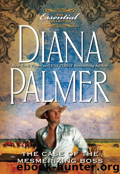 The Case of the Mesmerizing Boss by Diana Palmer - free ebooks download