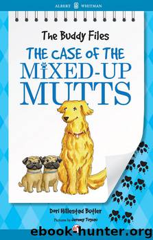 The Case of the Mixed-Up Mutts by Dori Hillestad Butler