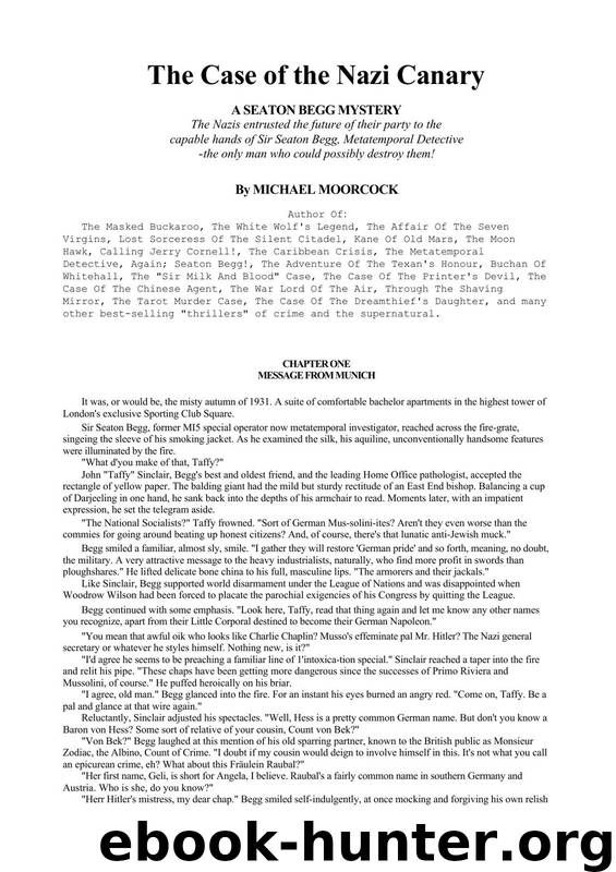 The Case of the Nazi Canary by Michael Moorcock