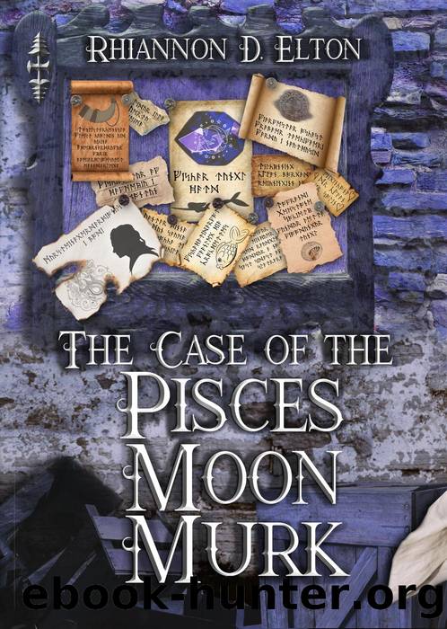 The Case of the Pisces Moon Murk by Rhiannon D. Elton