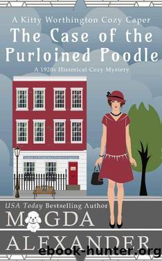 The Case of the Purloined Poodle: A 1920s Historical Cozy Mystery (The Kitty Worthington Cozy Capers) by Magda Alexander