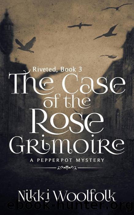 The Case of the Rose Grimoire by Nikki Woolfolk