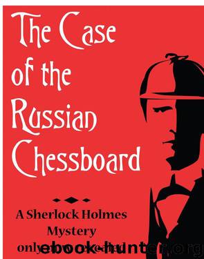 The Case of the Russian Chessboard by Charlie Roxburgh