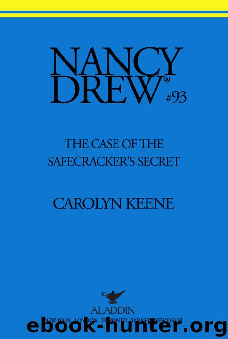 The Case of the Safecracker's Secret by Carolyn Keene
