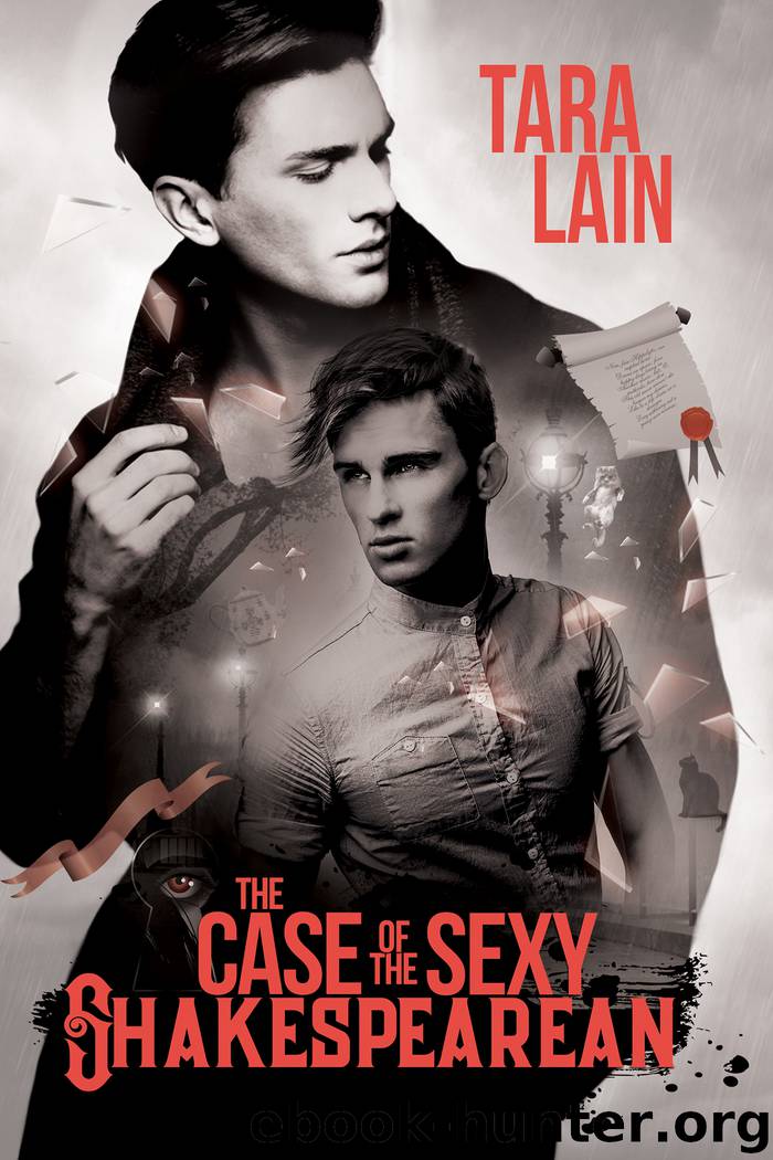 The Case of the Sexy Shakespearean by Tara Lain