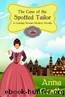 The Case of the Spotted Tailor (A Cunning Woman Mystery Book 1) by Anna Castle
