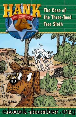 The Case of the Three-Toed Tree Sloth by John R. Erickson