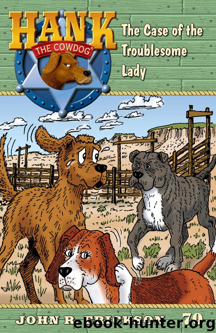 The Case of the Troublesome Lady: by John R. Erickson