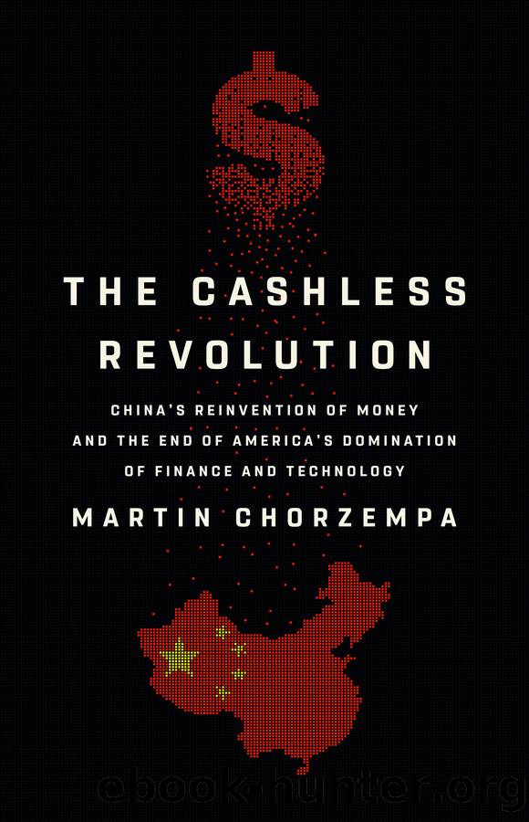 The Cashless Revolution by Martin Chorzempa