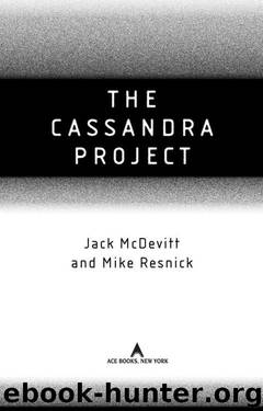 The Cassandra Project by Mike Resnick Jack McDevitt