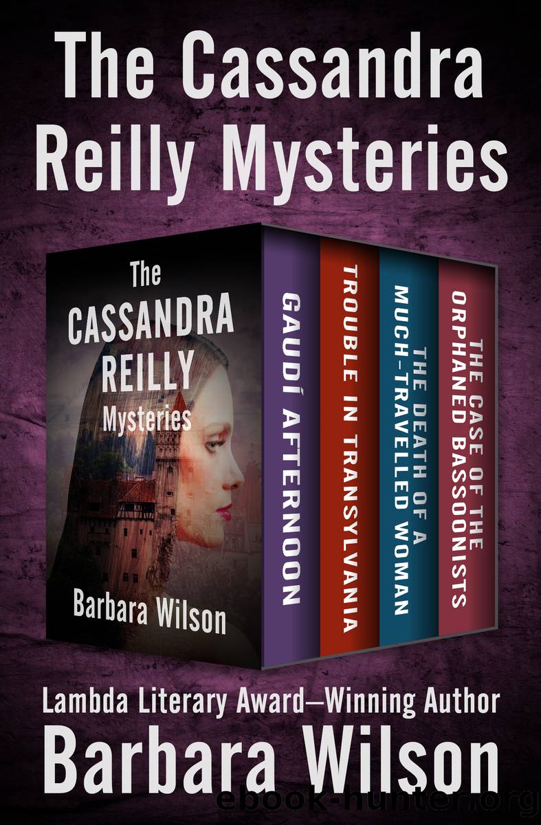 The Cassandra Reilly Mysteries by Barbara Wilson
