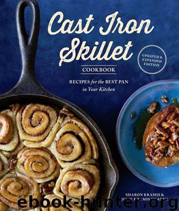 The Cast Iron Skillet Cookbook by Sharon Kramis