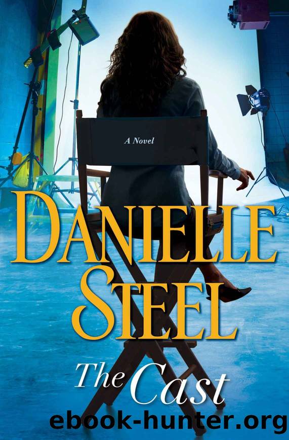 The Cast: A Novel by Danielle Steel
