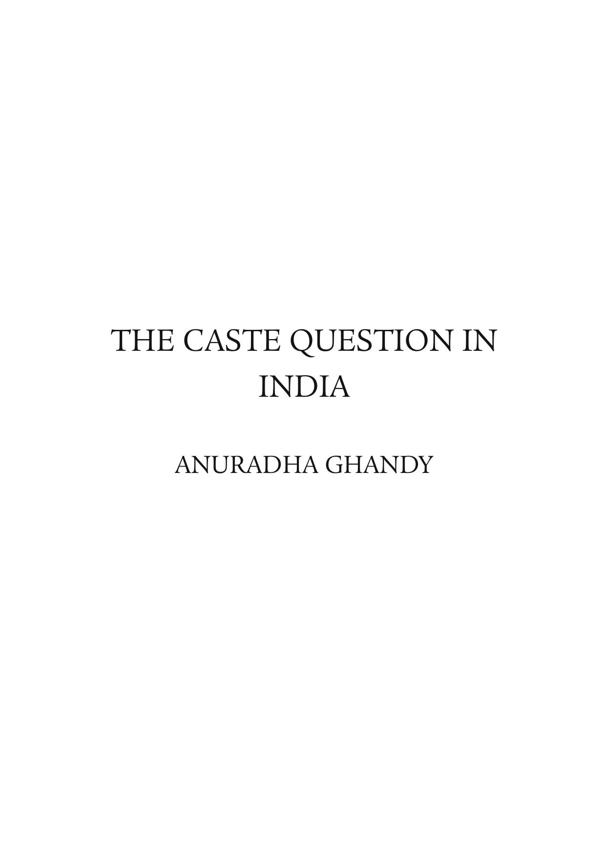 The Caste Question In India by Anuradha Ghandy