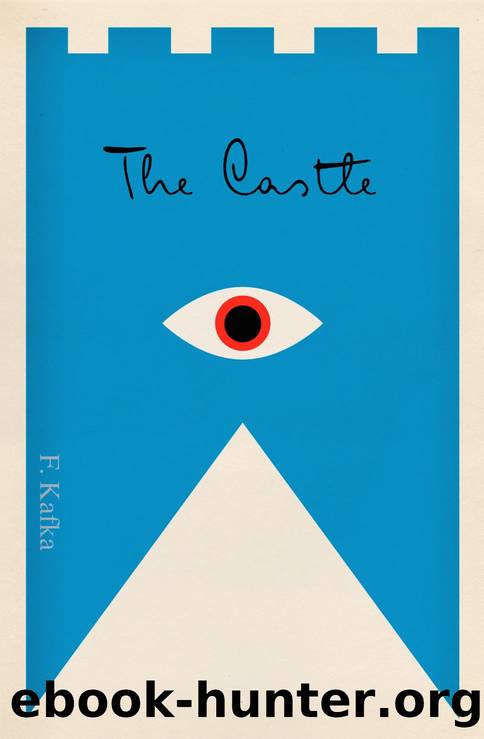 The Castle (Mark Harman 1998 Translation) by Franz Kafka