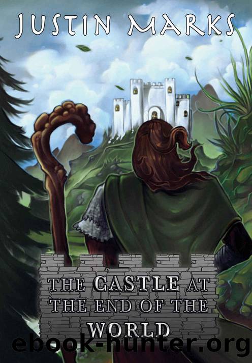 The Castle at the End of the World by Justin Marks