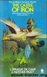 The Castle of Iron by L. Sprague de Camp