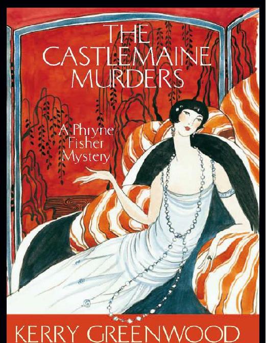The Castlemaine Murders by Kerry Greenwood