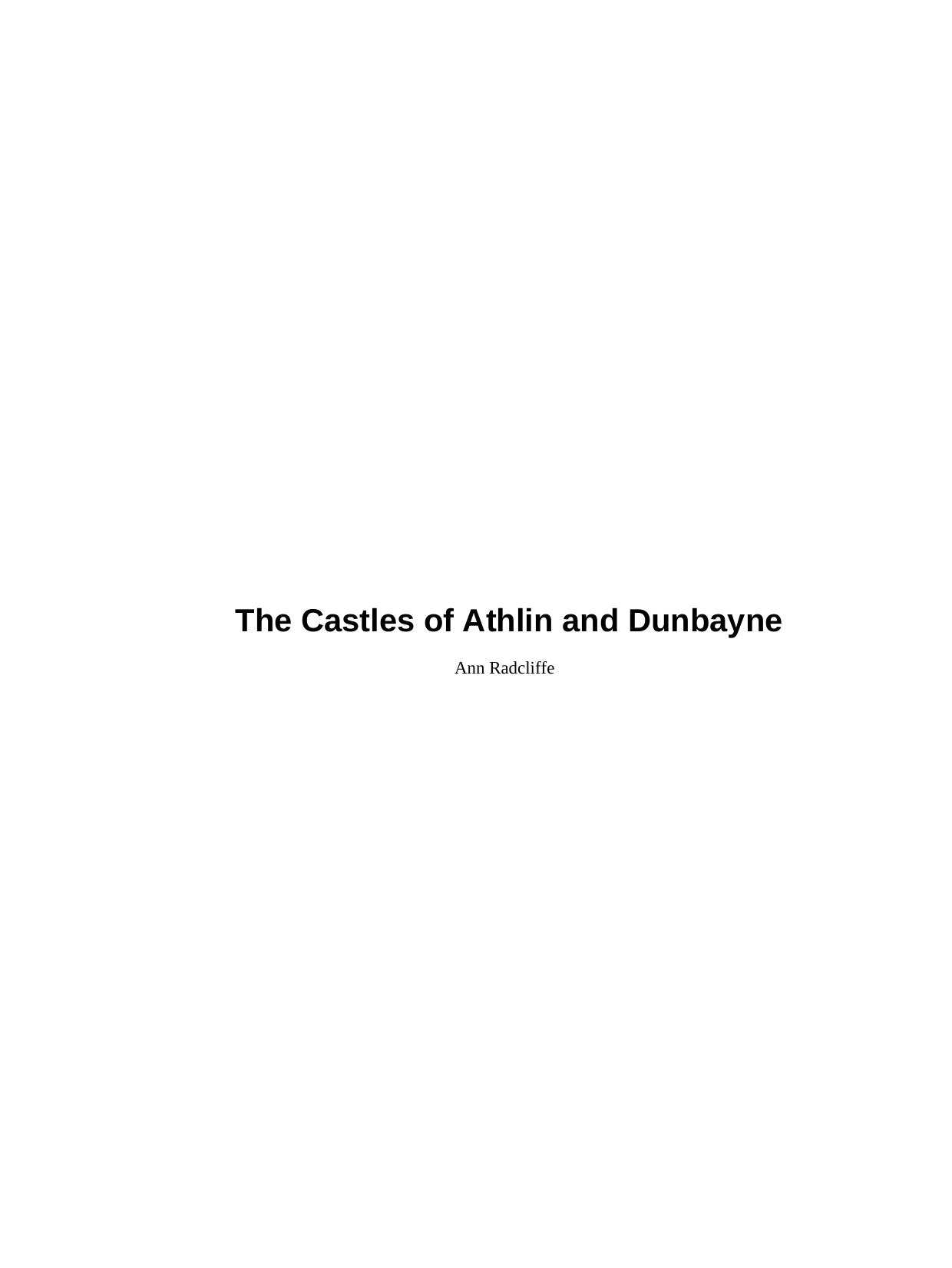 The Castles of Athlin and Dunbayne by Ann Radcliffe
