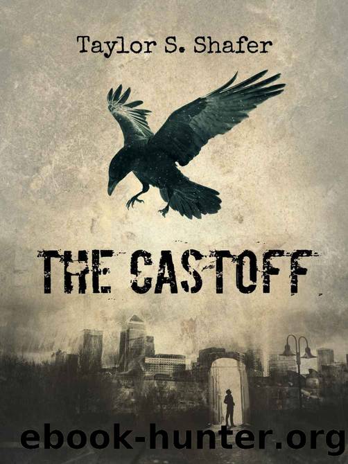 The Castoff by Taylor S Shafer