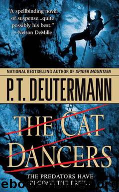 The Cat Dancers by P. T. Deutermann