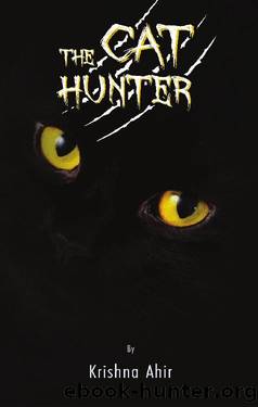 The Cat Hunter by Krishna Ahir
